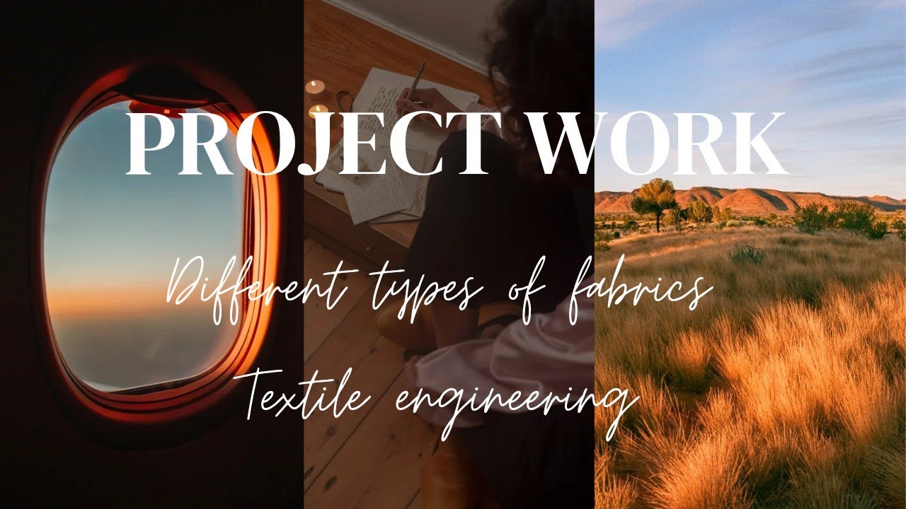 Project work on types of fabric//Textile fiber technology//textile engineering 😱