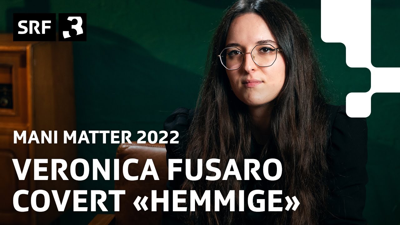 Veronica Fusaro - «Hemmige» | Neu aufgelegt: Mani Matter 2022 | SRF 3