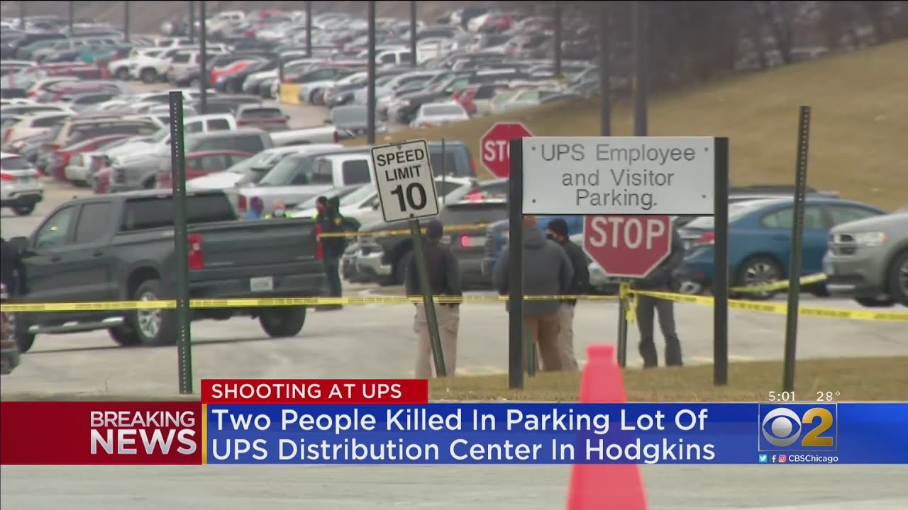 Two People Shot, Killed In Parking Lot Of Hodgkins UPS Distribution Center