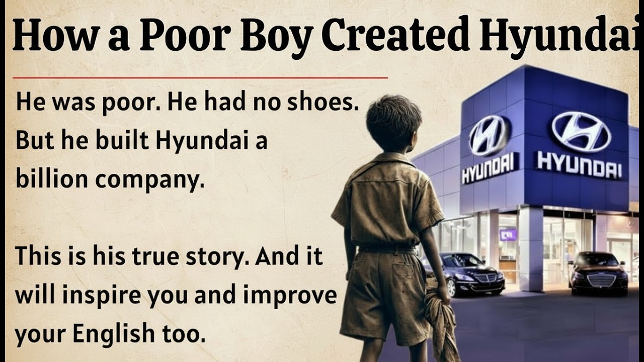 How a Poor Boy Built Hyundai 🔥 | Learn English Through Story Level 2 | Listening Practice ✅