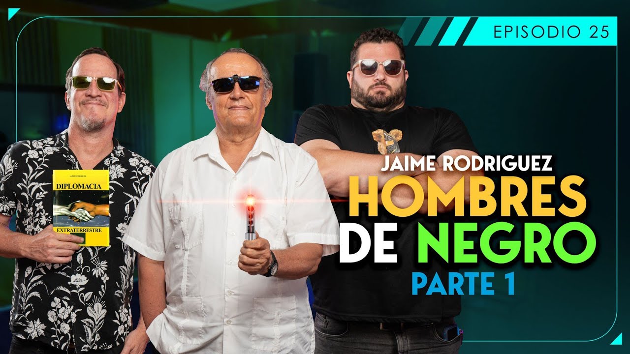 SUERTE CRUZADA - HOMBRES DE NEGRO PT.1 - JAIME RODRIGUEZ - EP25 - T1