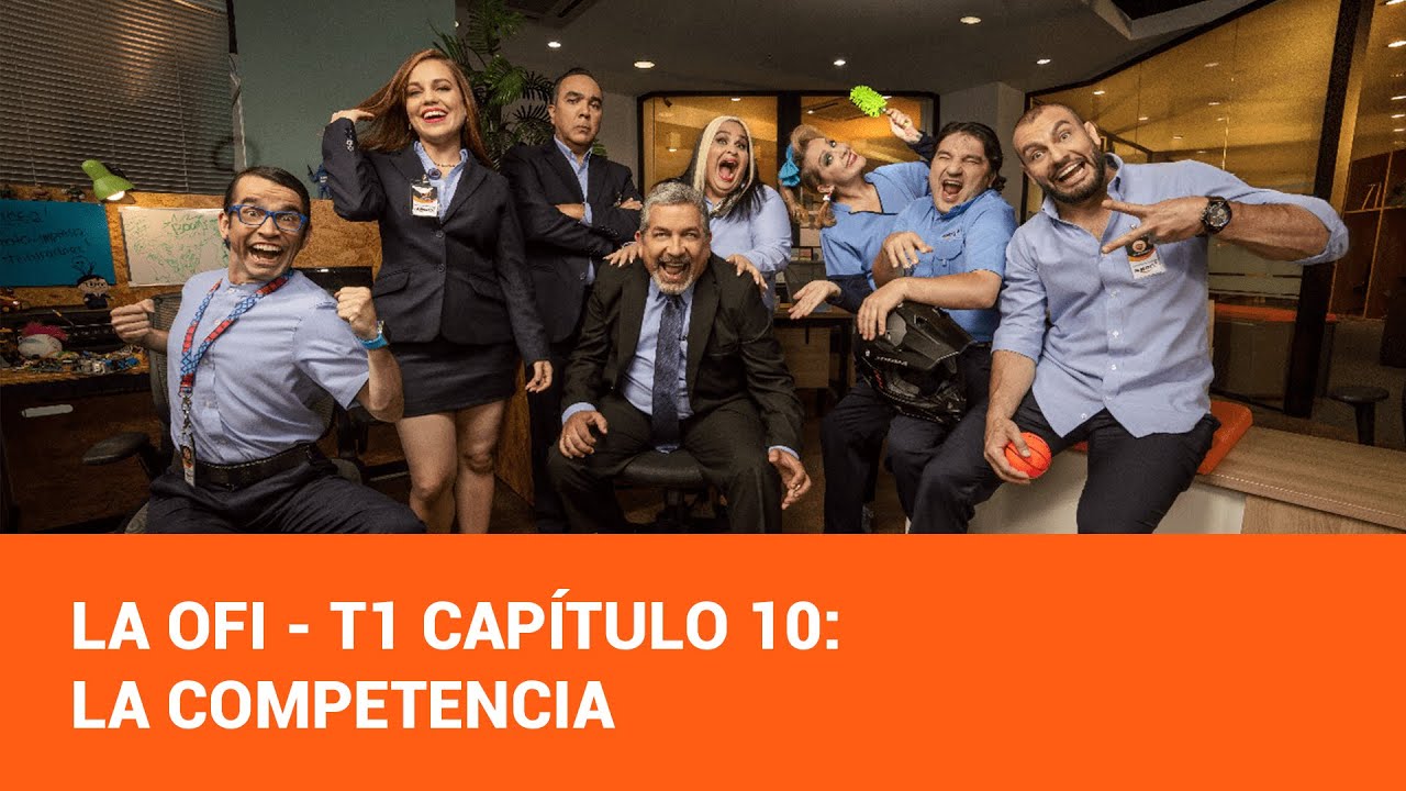 La Ofi - Capítulo 10: La Competencia