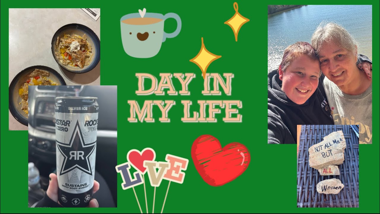 A day in my life! 💕