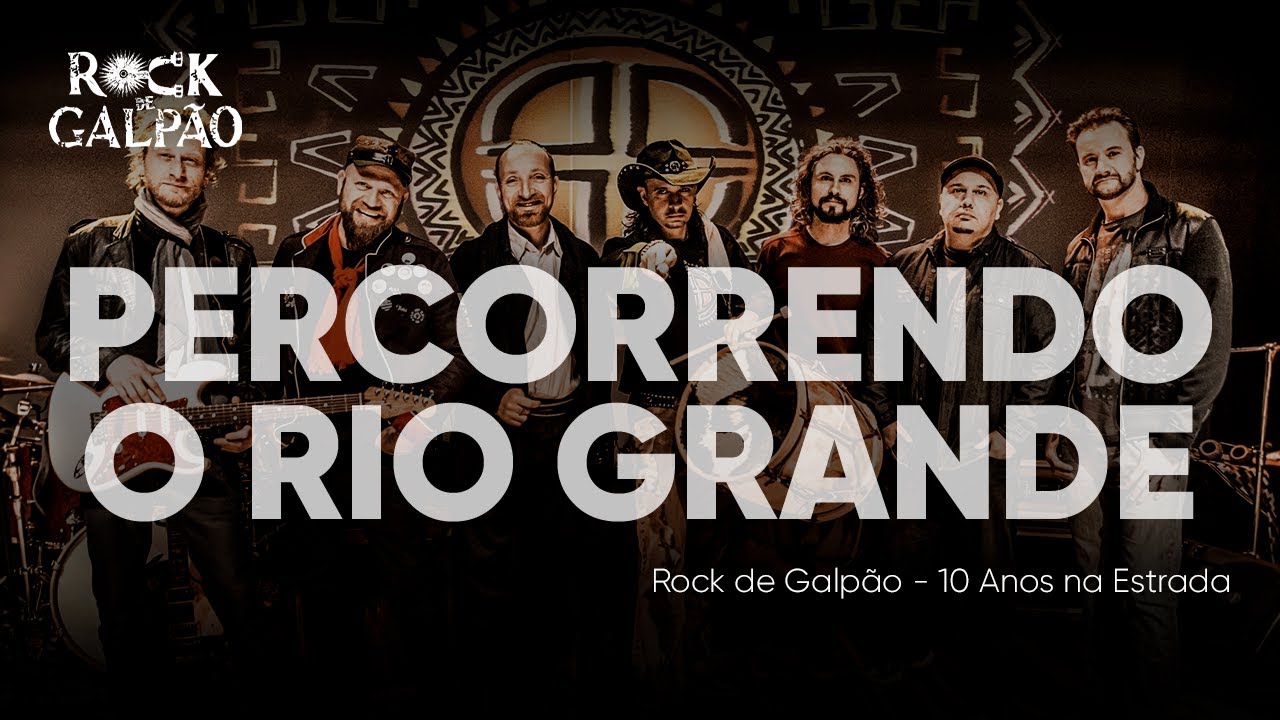 Percorrendo o Rio Grande - Rock de Galp&atilde;o e Humberto Gessinger (10 anos de estrada)