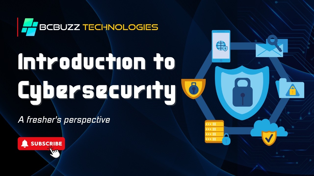 Introduction to Cybersecurity | A Fresher’s Perspective | Beginner Guide 2026