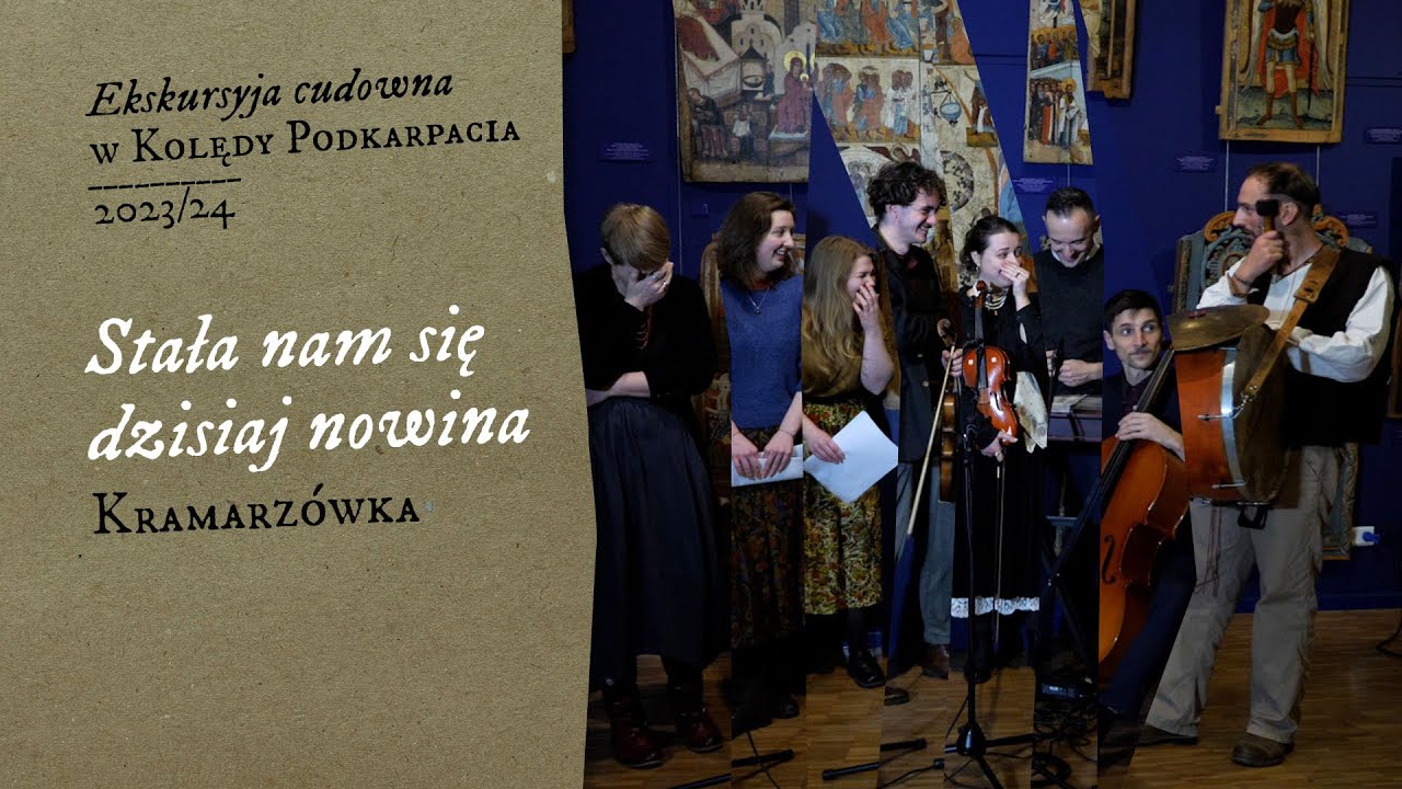 Stała nam się dzisiaj nowina (Kramarzówka)