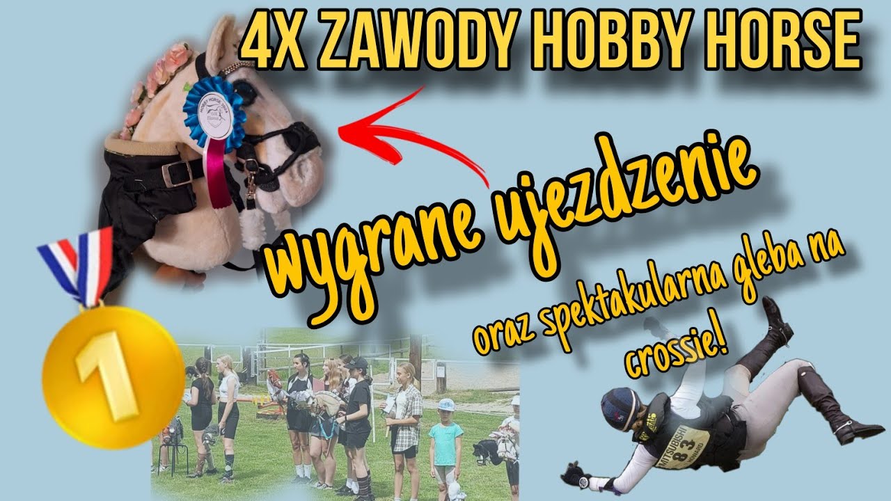 4x zawody hobby horse! wygrane uje I spektakularny fail!