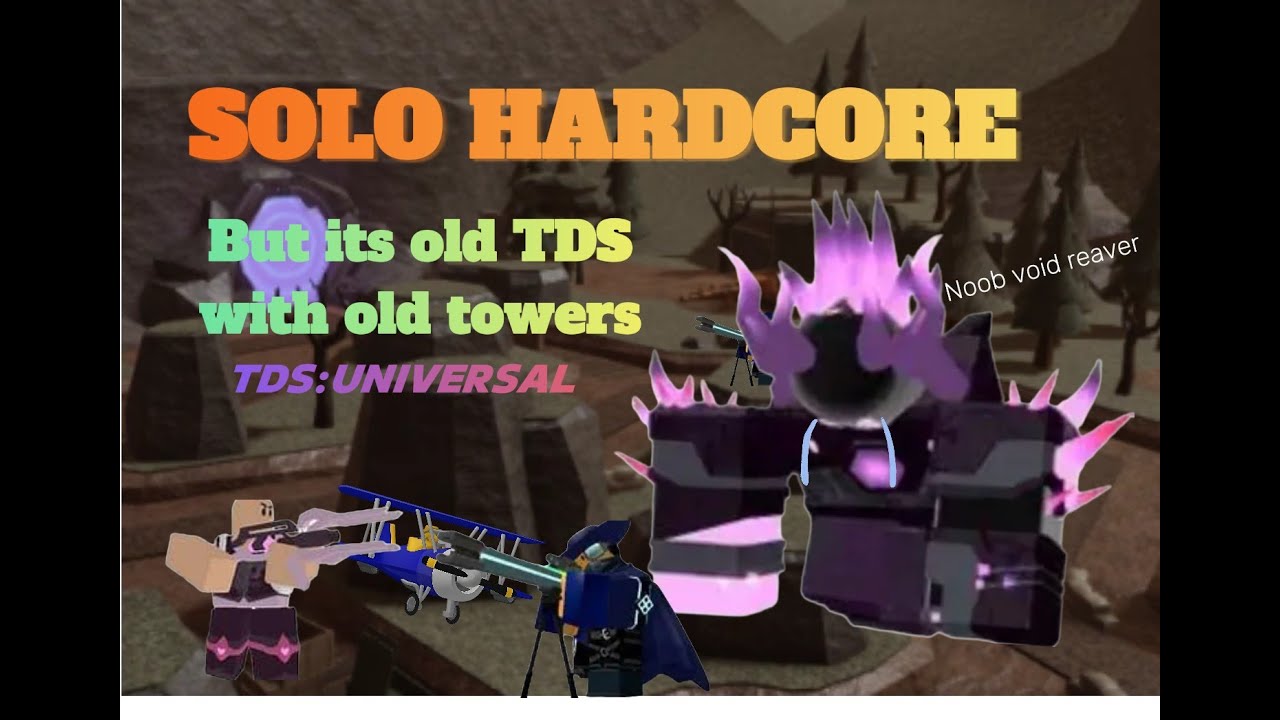 TDS solo hardcore, but with old towers | TDS UNIVERSAL
