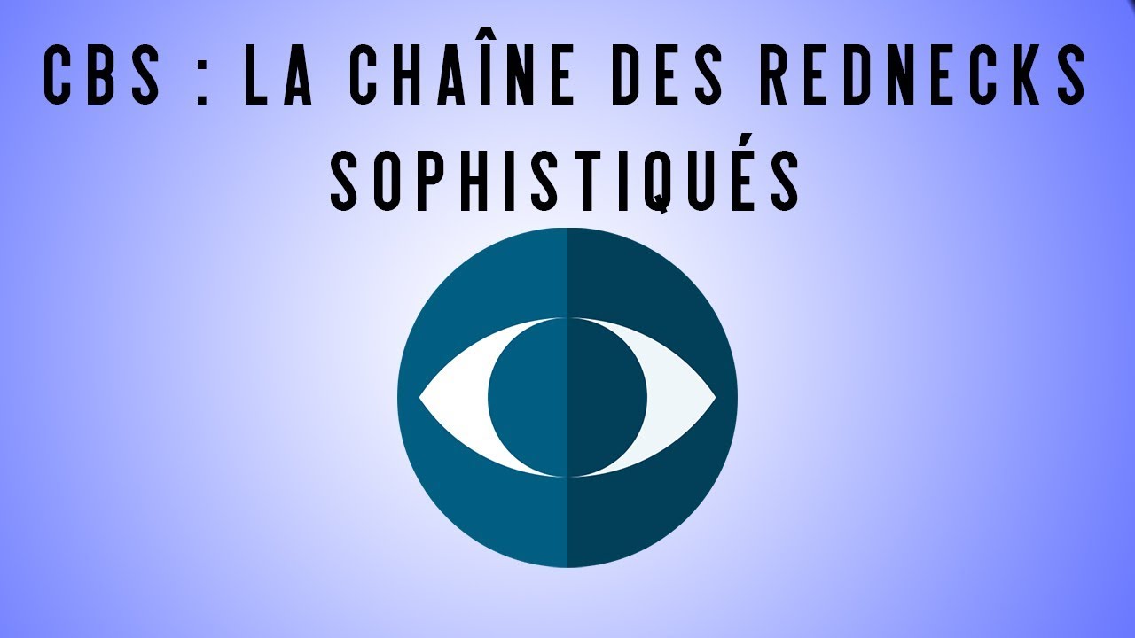 CBS : la chaîne des rednecks sophistiqués