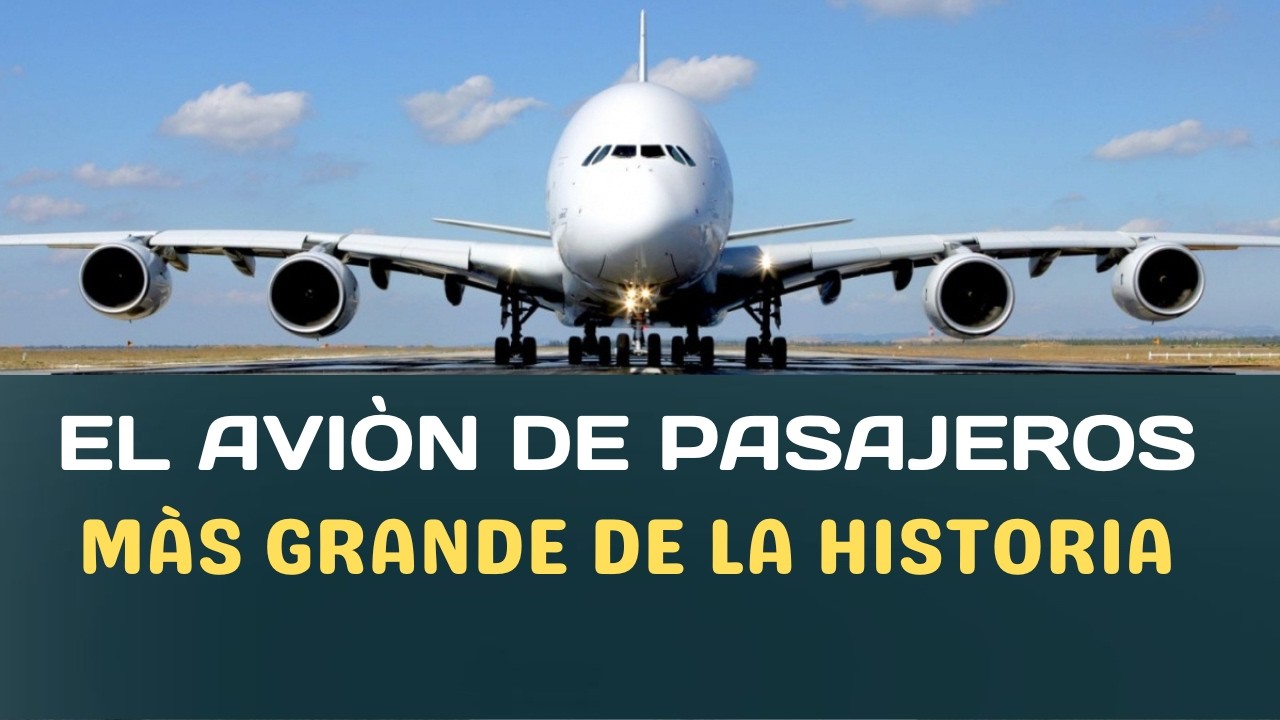 EL AVION MAS GRANDE DEL PLANETA
