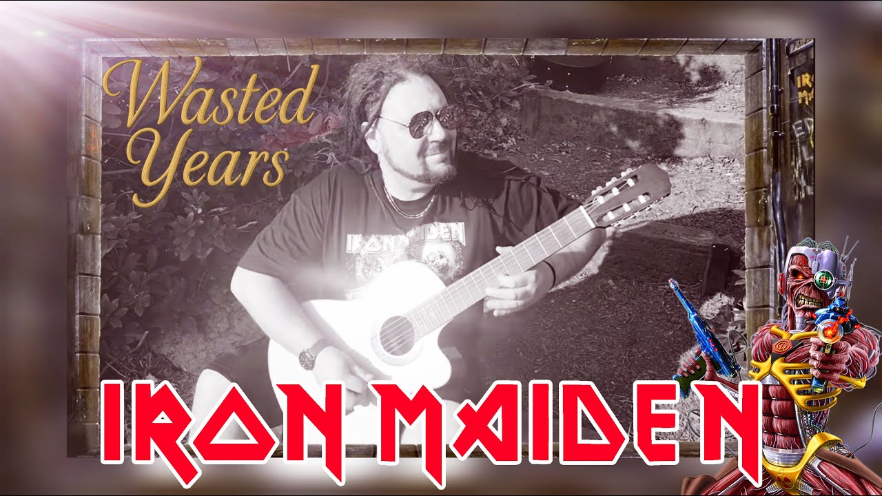Iron Maiden - Wasted Years (Classical Guitar Cover 2025)