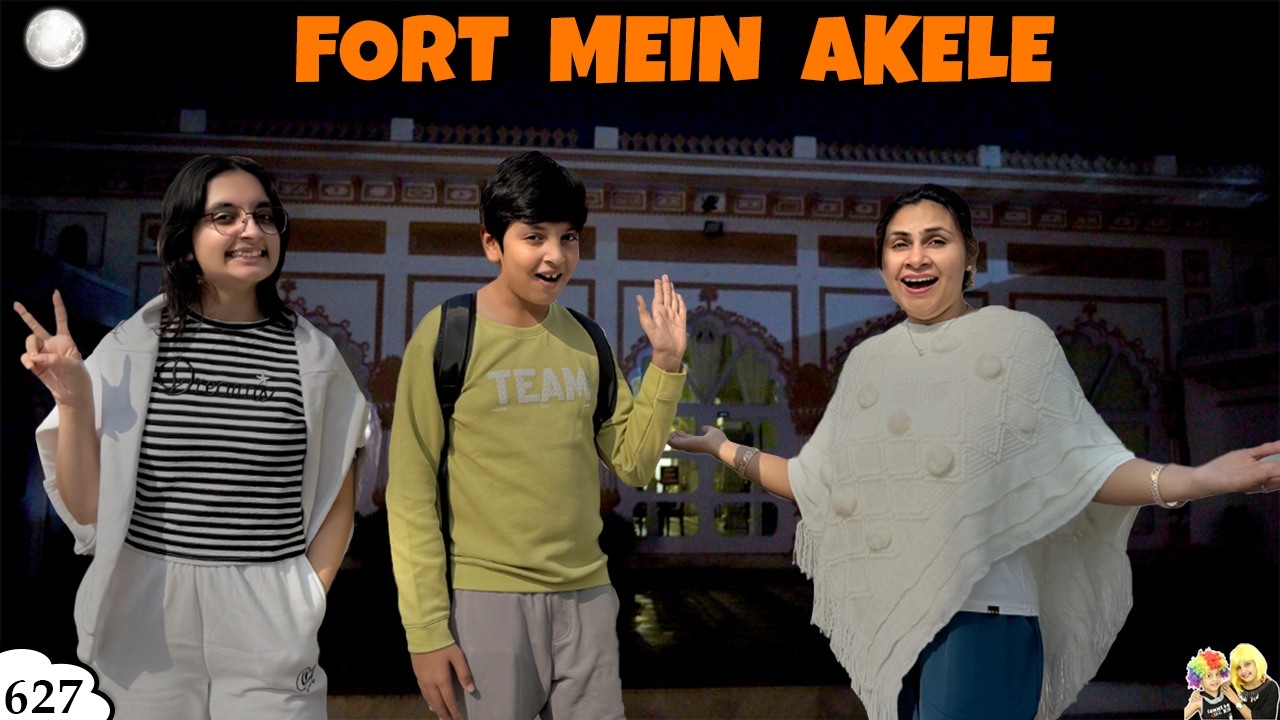 FORT MEIN AKELE | Ep 627 | Family Travel Vlog | Real Fort | Aayu and Pihu Show