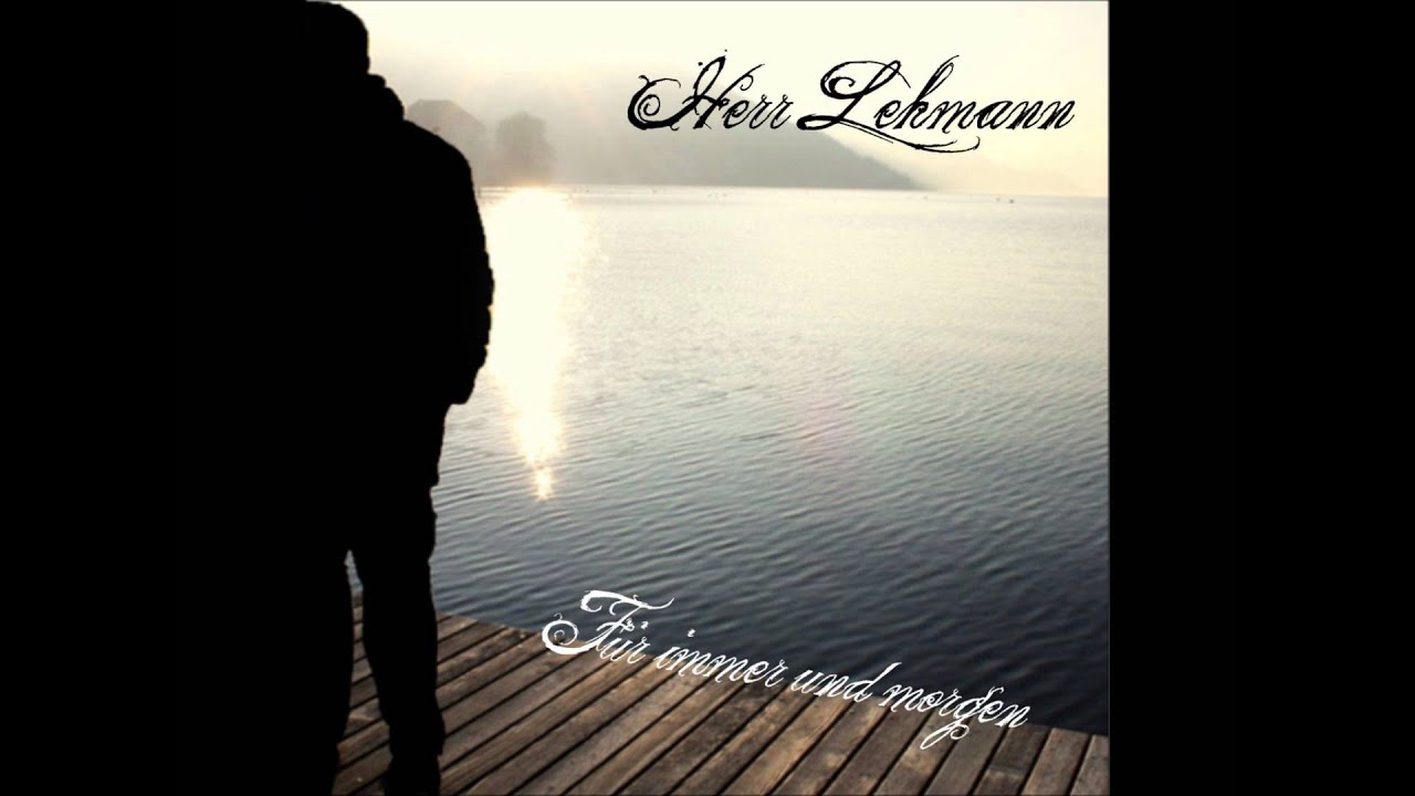 Herr Lehmann - Nur mit dir