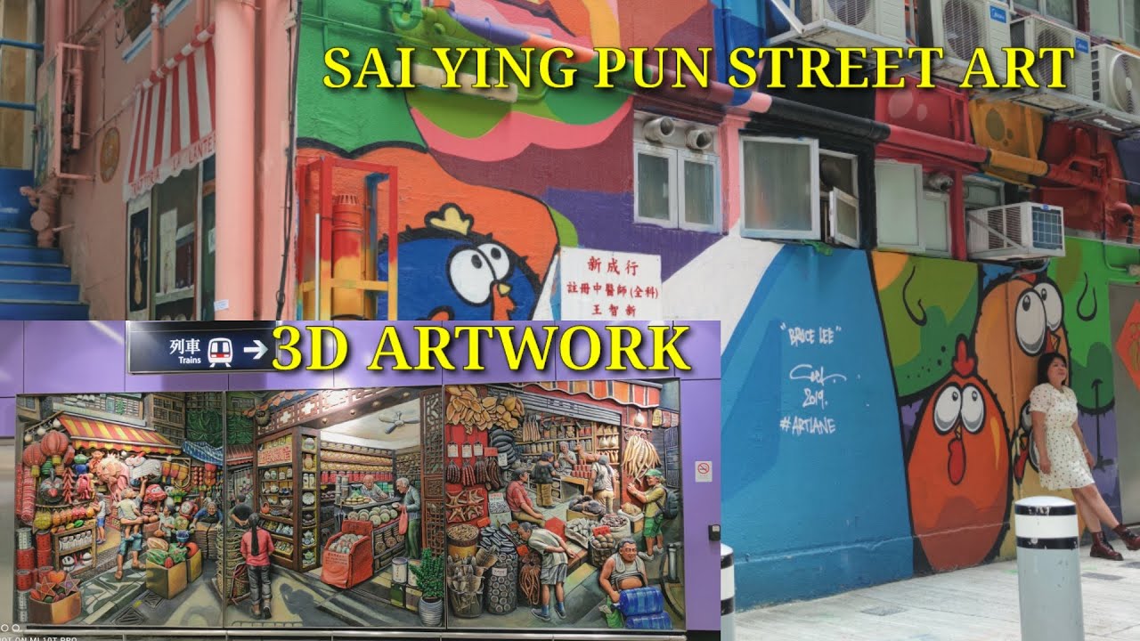 SAI YING PUN STREET ART | MTR 3D ARTWORK in SAI YING PUN | 4K walk tour 2021