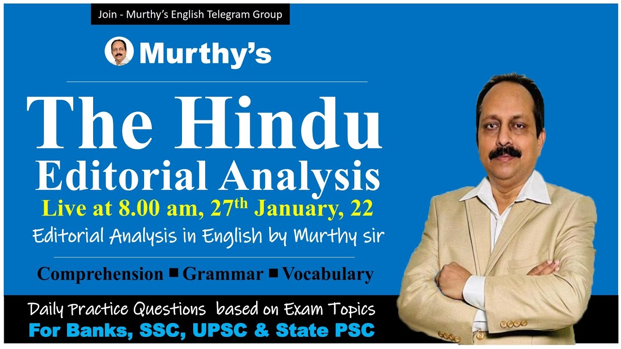 The Hindu Editorial Analysis Today in English by Murthy Sir 27 January 2022 | For Banks, SSC, UPSC