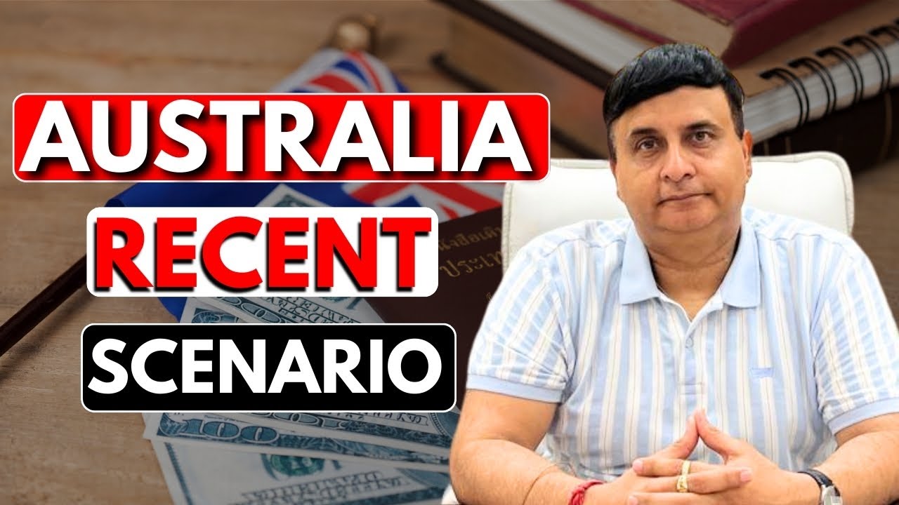 AUSTRALIA RECENT SCENARIO | LATEST UPDATE 2025 | KAPIL BHATIA