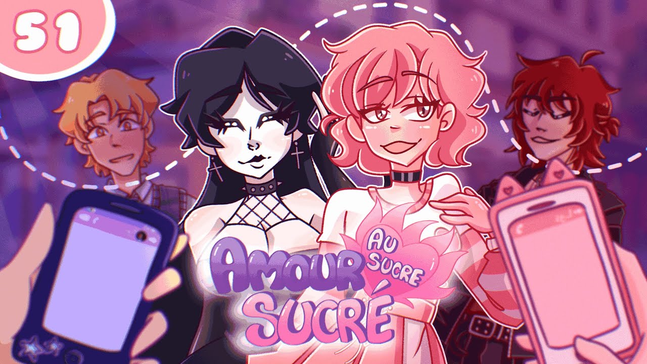 [FANFICTION : AMOUR SUCRE AU SUCRE] - ÉPISODE 51