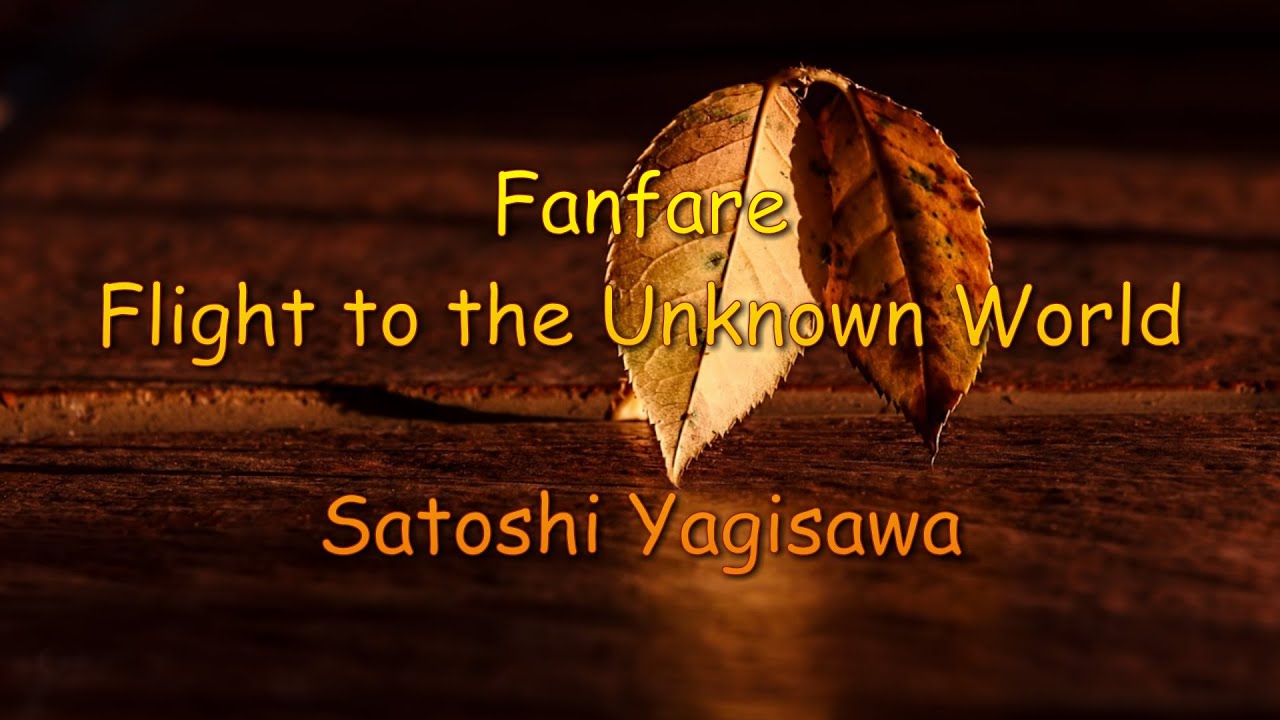 KBO Rhein-Erft - Fanfare - Flight to the unknown World - Satoshi Yagisawa