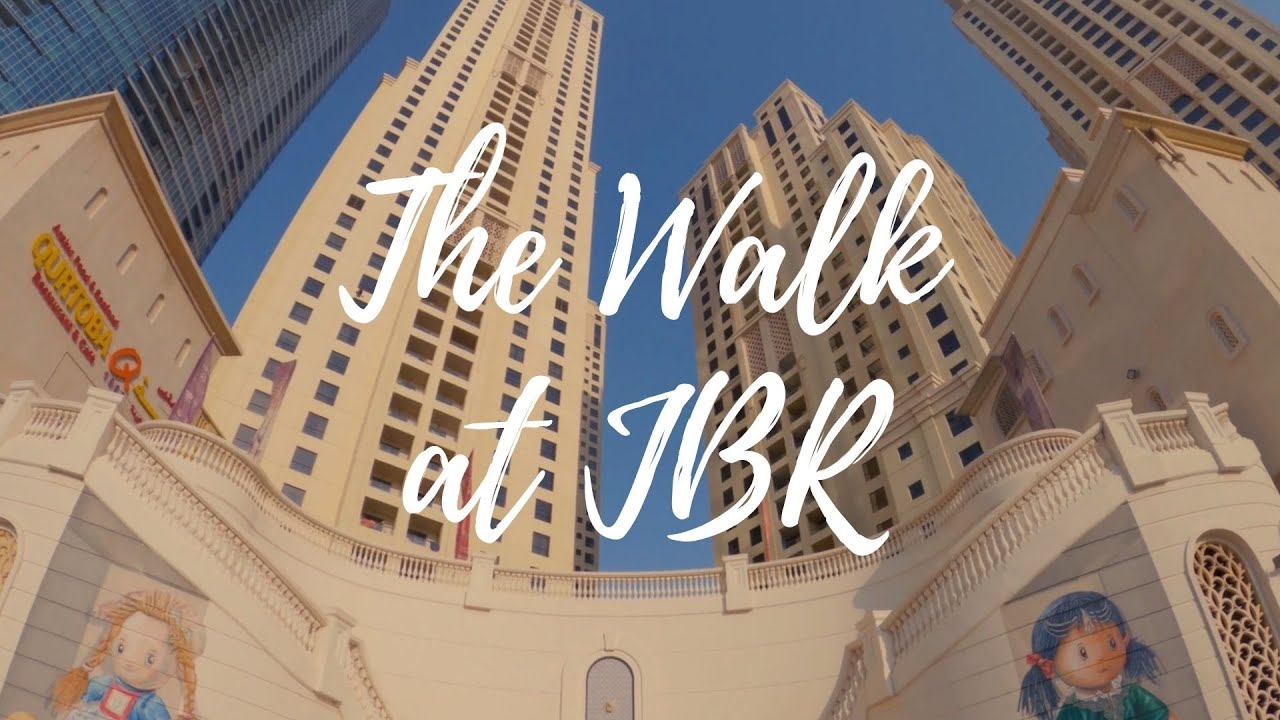 Walking Dubai: The Walk at Jumeirah Beach Residences (JBR)