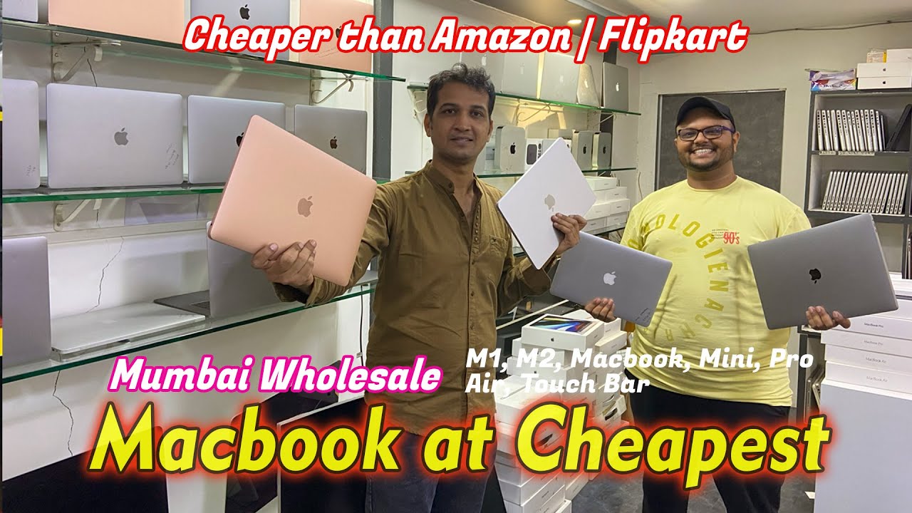 Biggest Wholesale of Macbook at Mumbai | Macbook M1,M2 Cheapest Price | Cheaper than Amazon Flipkart