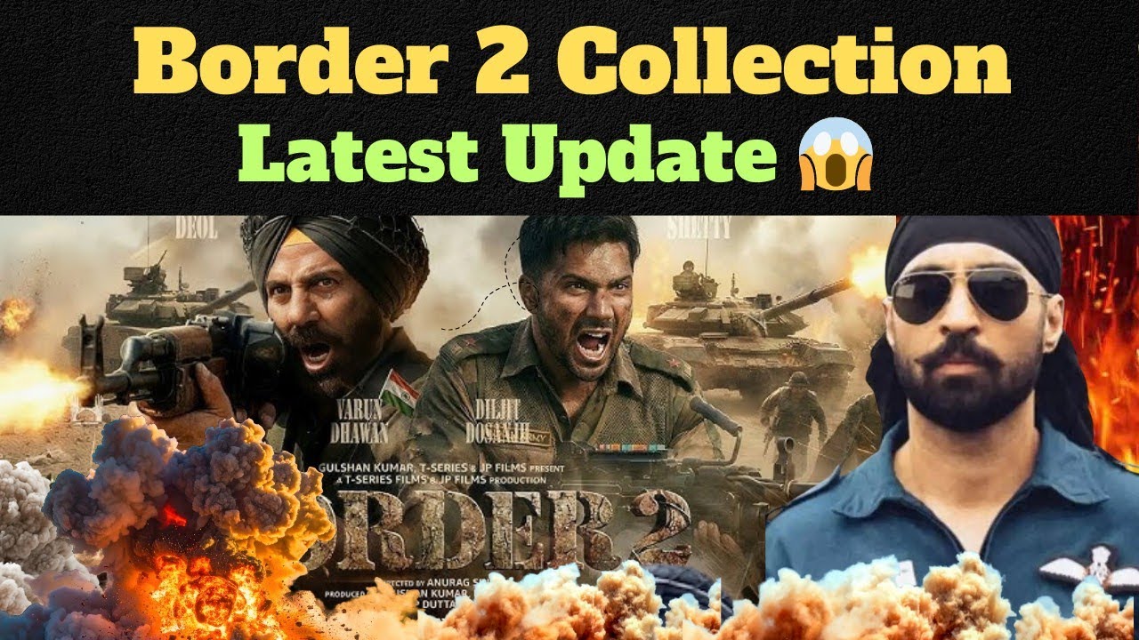Latest Update on Border 2 Day 5 Box office collection, Nice Collection on weekdays, Sunny Deol