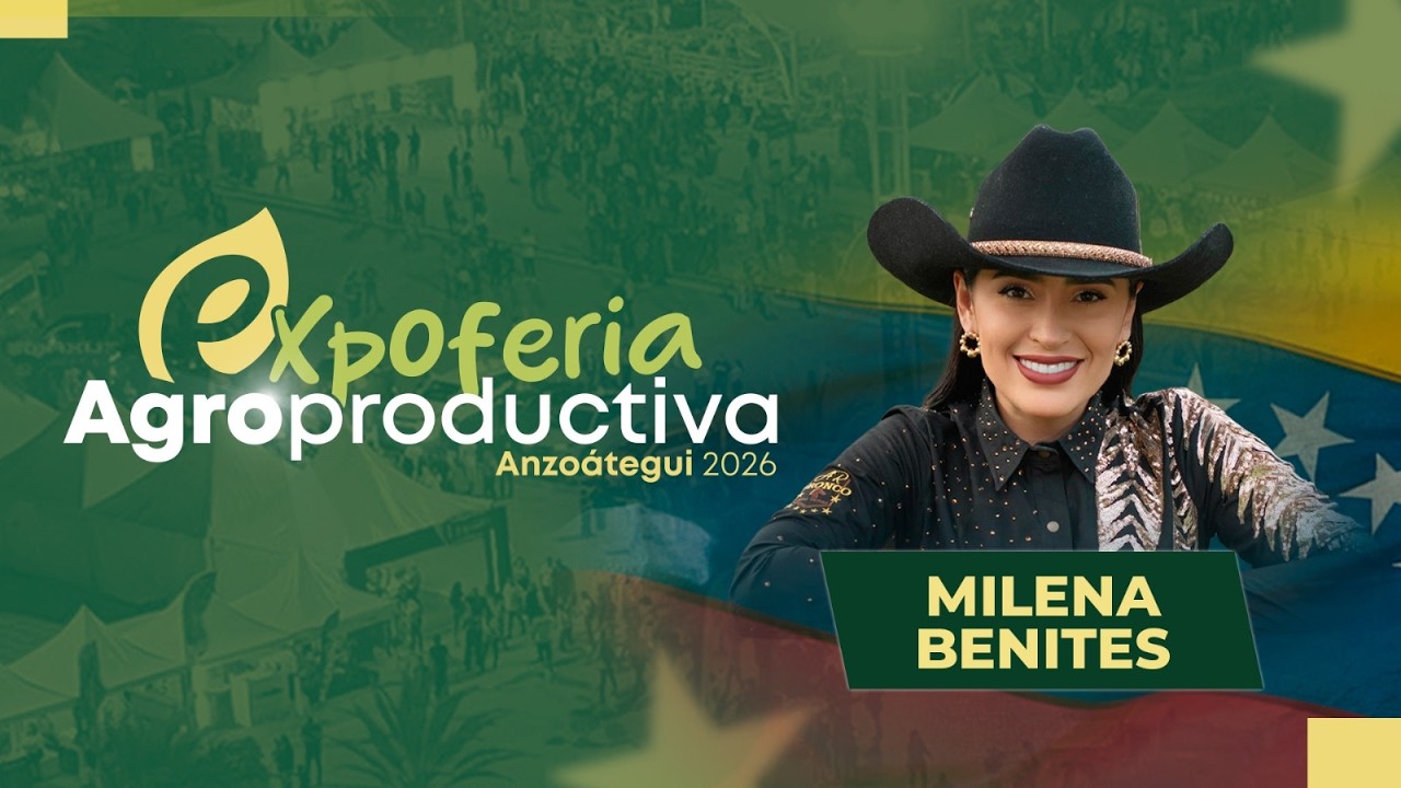 Presentación de Milena Benites en la Expoferia Agroproductiva Anzoátegui 2026