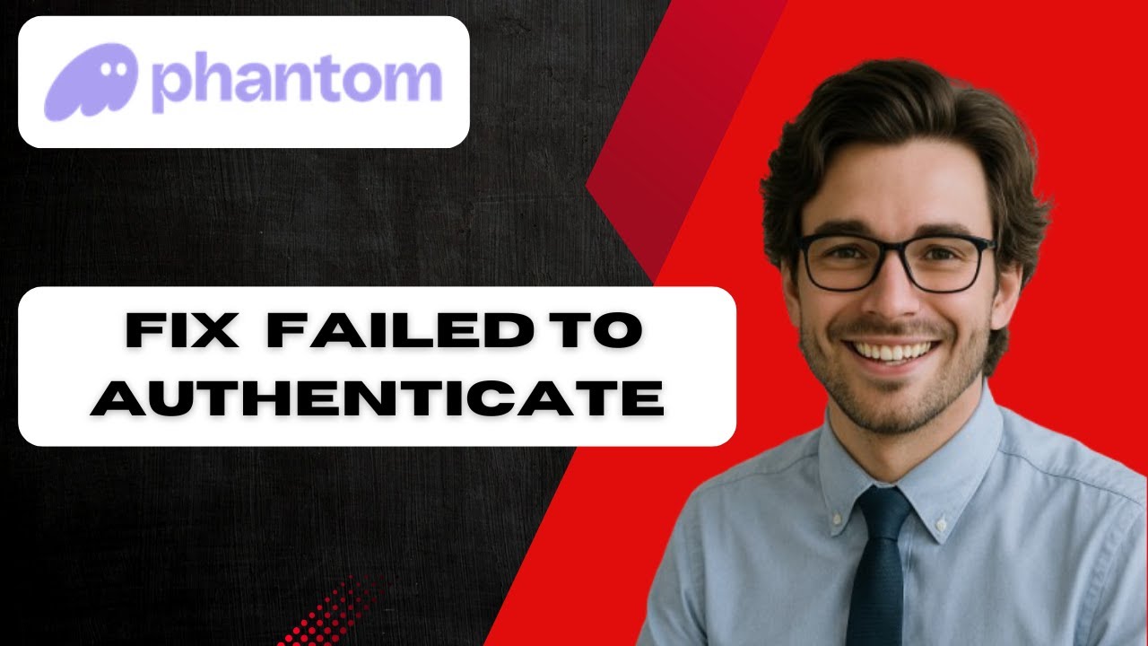How To Fix Phantom Wallet Failed To Authenticate (full guide)