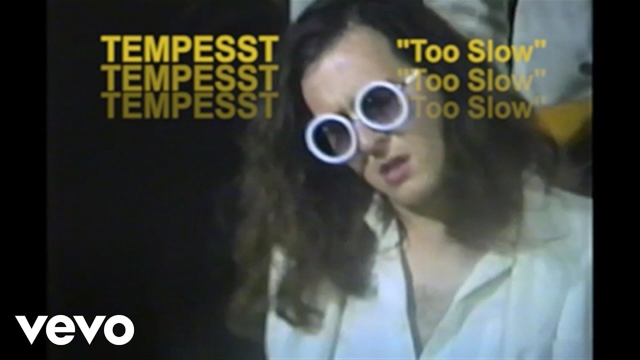 Tempesst - Too Slow