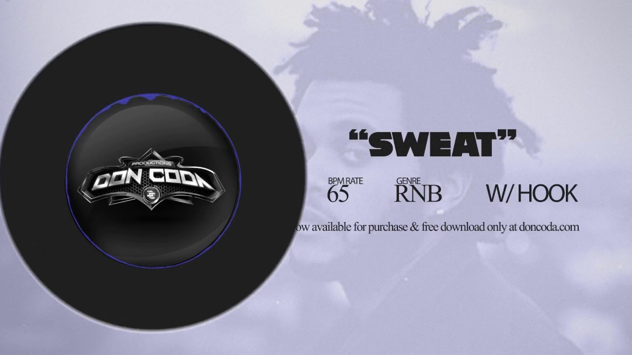 Sweat (Hook) *The Weekend/J. Cole Type beat*