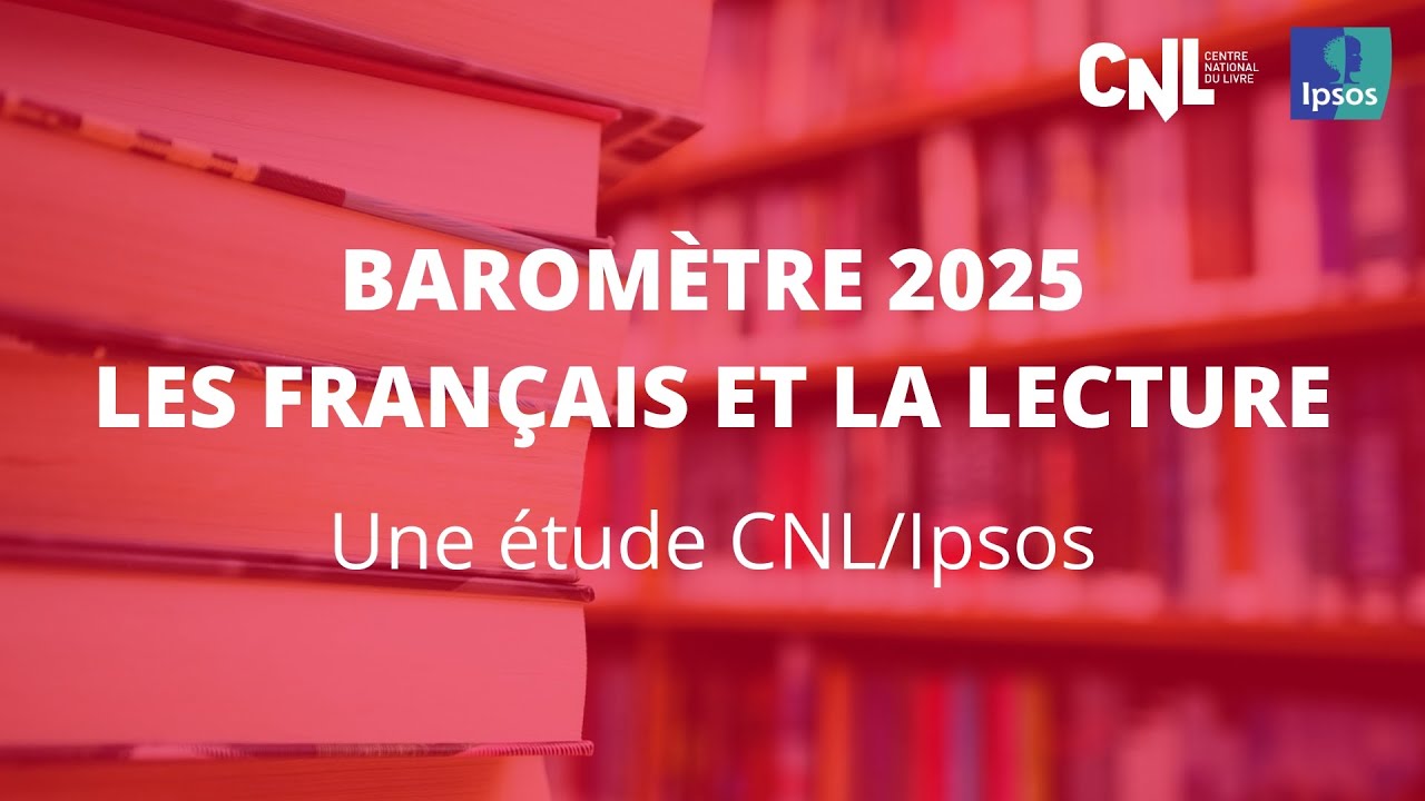[CNL] Restitution des résultats du baromètre « Les Français et la lecture » 2025