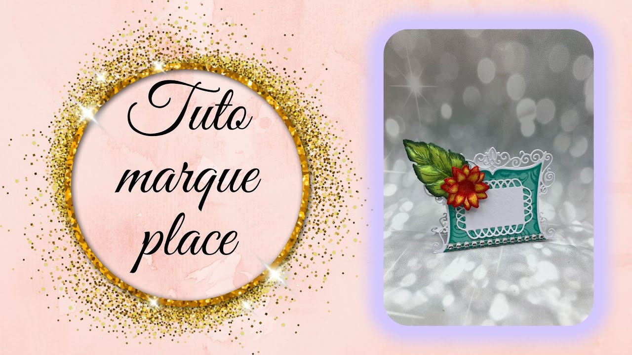 ✨Tuto scrapbooking ✨: marque place