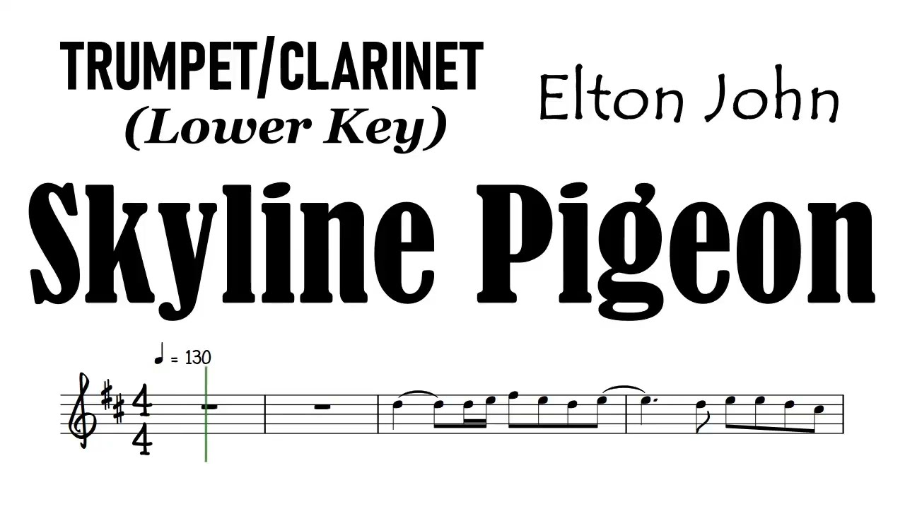 SKYLINE PIGEON Trumpet Clarinet Lower Key Sheet Music Backing Track Partitura Elton John