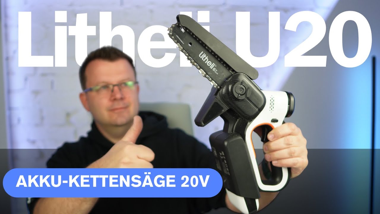 Litheli U20 AKKU-Kettensäge im Test: Leistungsstark und kabellos! Für Profis und Heimwerker!