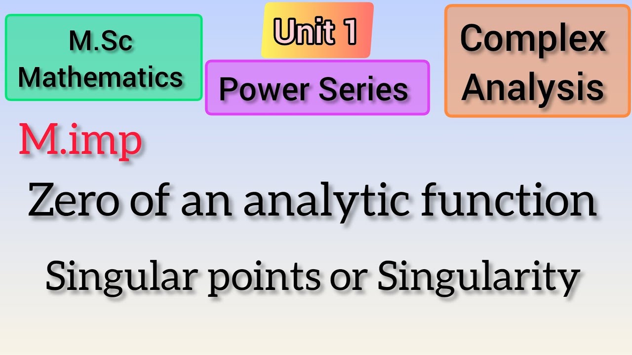 #singularity of an #analyticfunction #zero of #analyticfunction #complexanalysis #msc #bsc #maths 