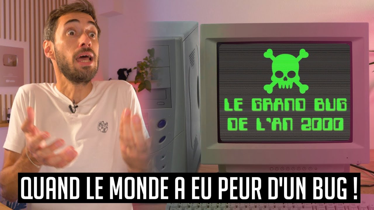 L'histoire du grand bug de l'an 2000 !  - Une dose de curiosité #8
