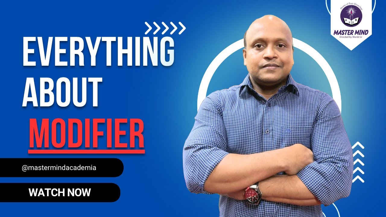 Mastering in Modifier within 20 minutes..!!! । Master Mind । Manik Sir।