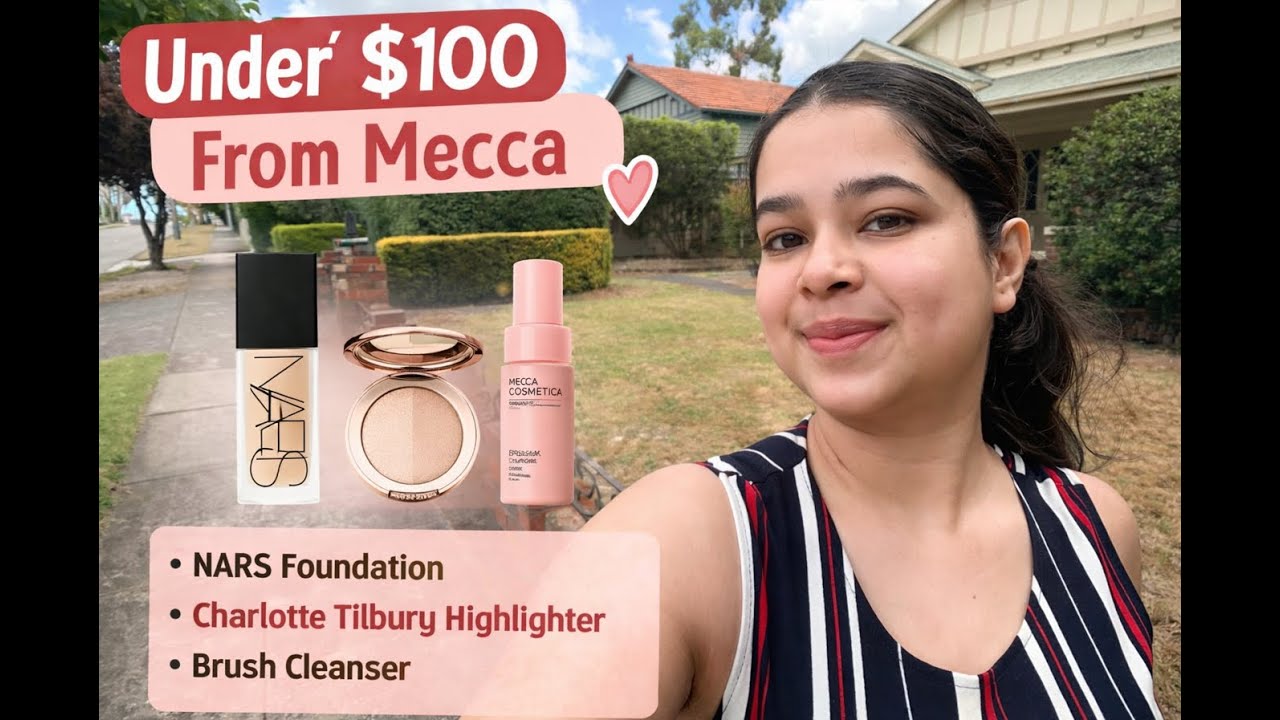 All I got from Mecca under $100 | Nars | Charlotte Tilbury | International students in Australia