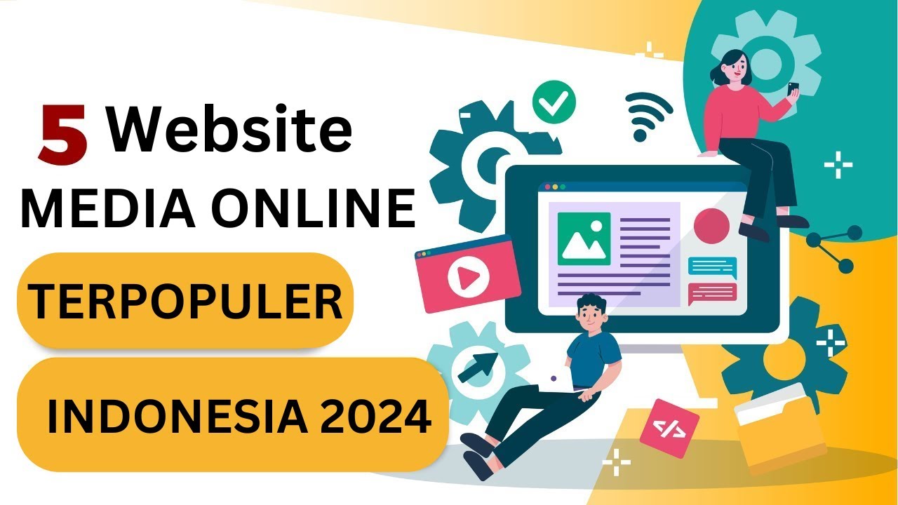 5 Web Media Online Teratas Indonesia 2024