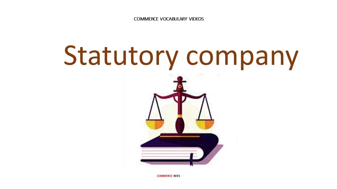 Statutory company | Commerce vocabulary # 30 |Commerce vocabulary series.