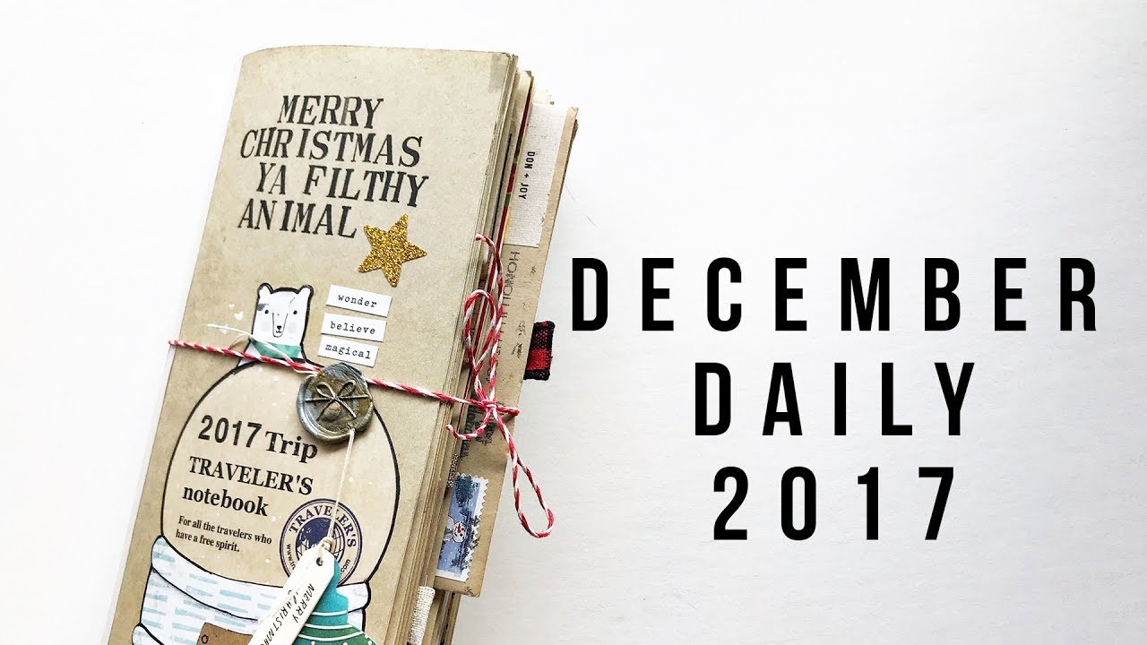 December Daily 2017 | Traveler’s Notebook