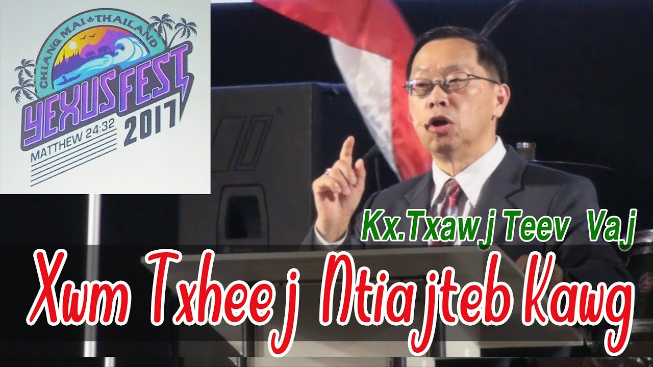 Xwm Txheej Ntiajteb Kawg | Kx.Txawj Teev  Vaj