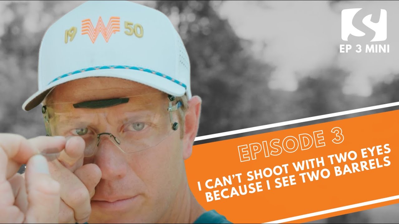 Ep 3 mini - I Can't Shoot with Two Eyes Because I See Two Barrels with Cory Kruse