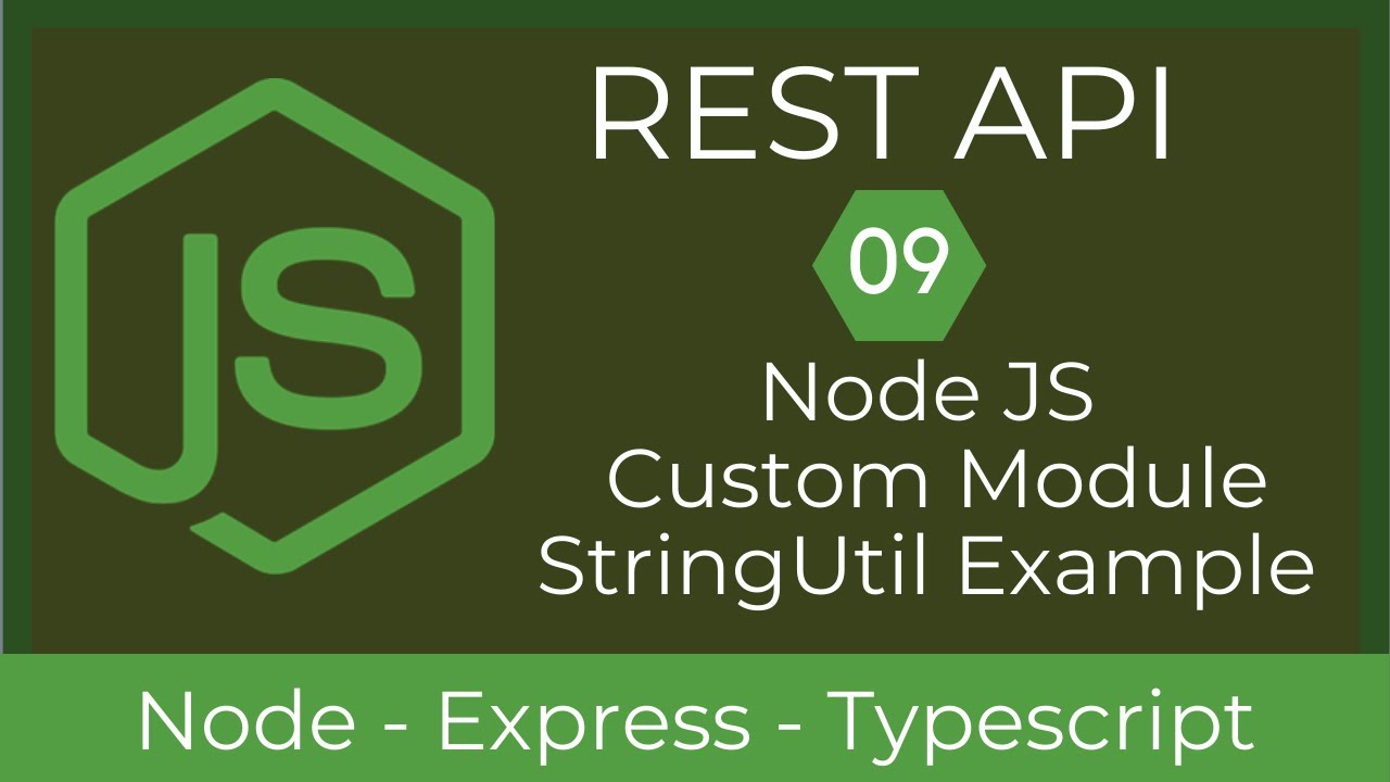 09 Node JS Custom Module with String Util | REST API with Node & TypeScript | UiBrains