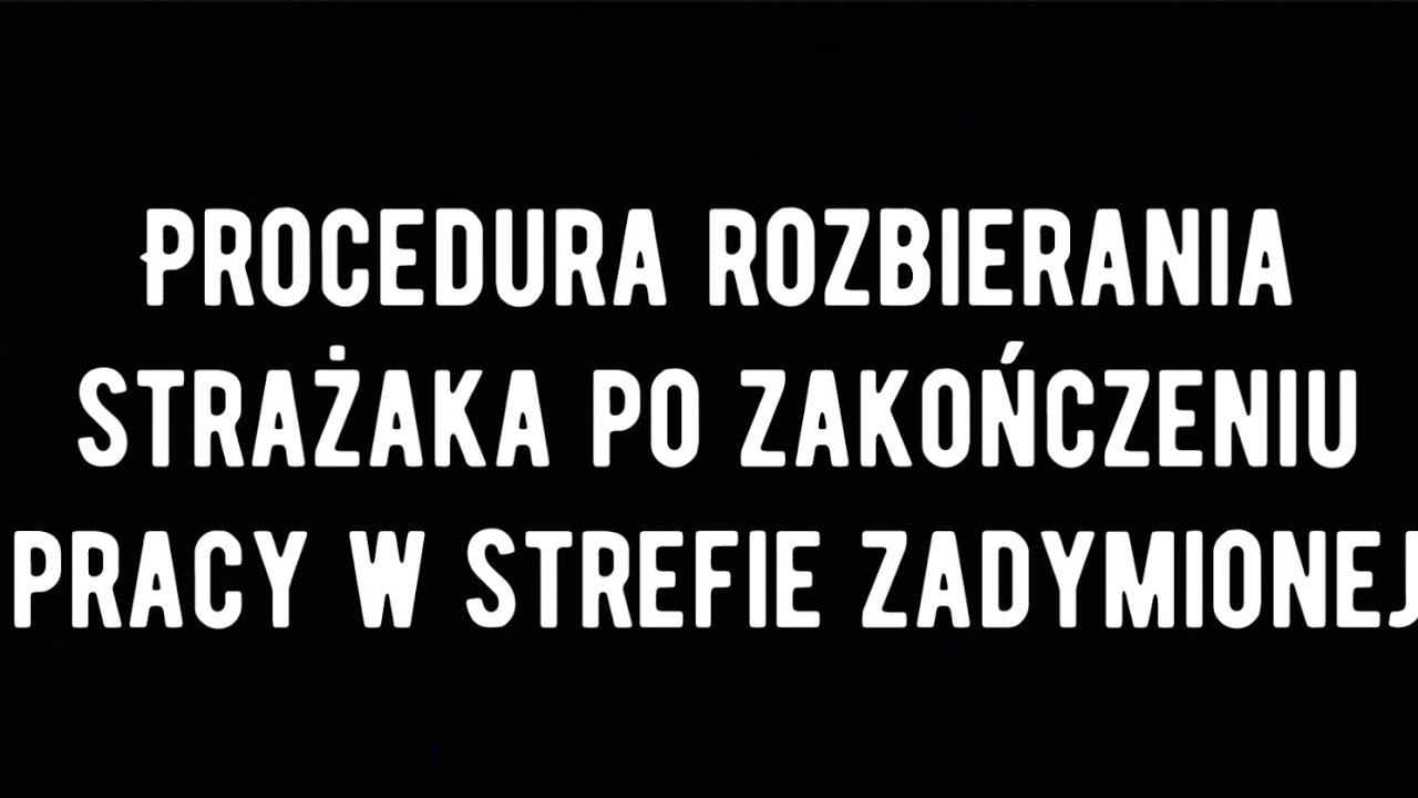 Procedura rozbierania strażaka po zakończeniu pracy w strefie zadymionej, 19.10.2022.