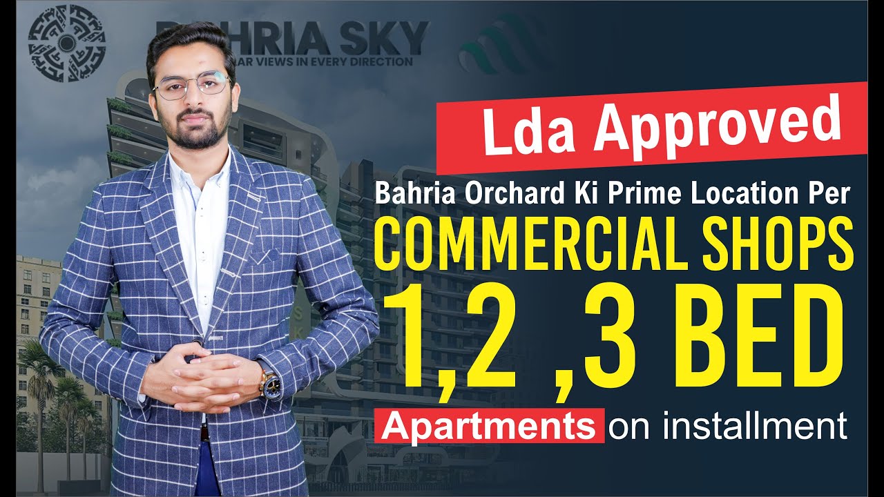 Bahria Sky, Bahria Orchard Lahore | Your lifestyle your choice | Location And Amenties |Sky Realtors