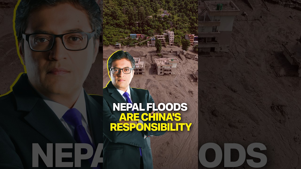 Arnab's Reasons Behing Believing How And Why China Caused The Catastrophic Nepal Floods | The Debate