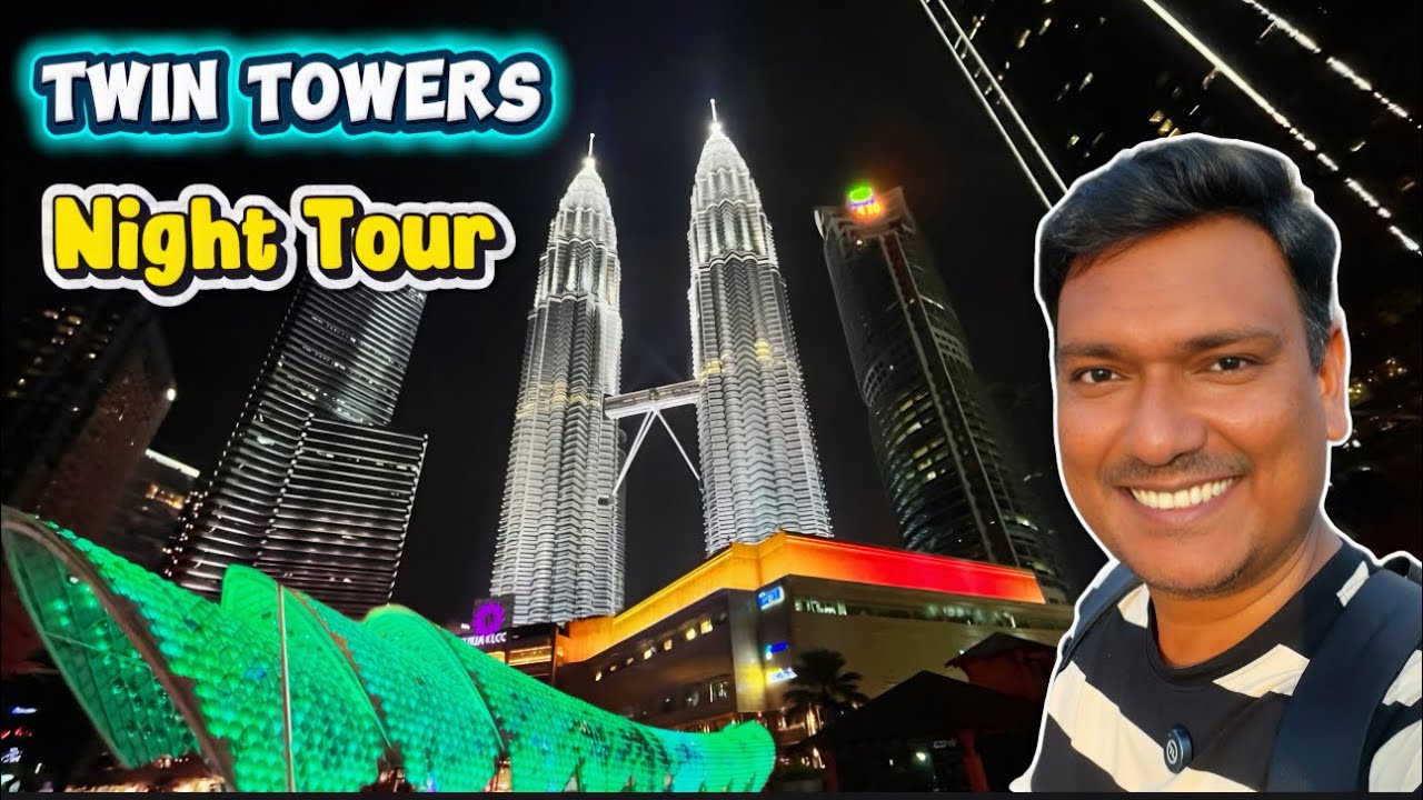 💥 இரவில் ஜொலிக்கும் மலேசியா Malaysia Petronas Twin Tower Night Tour | Asraf Vlog 