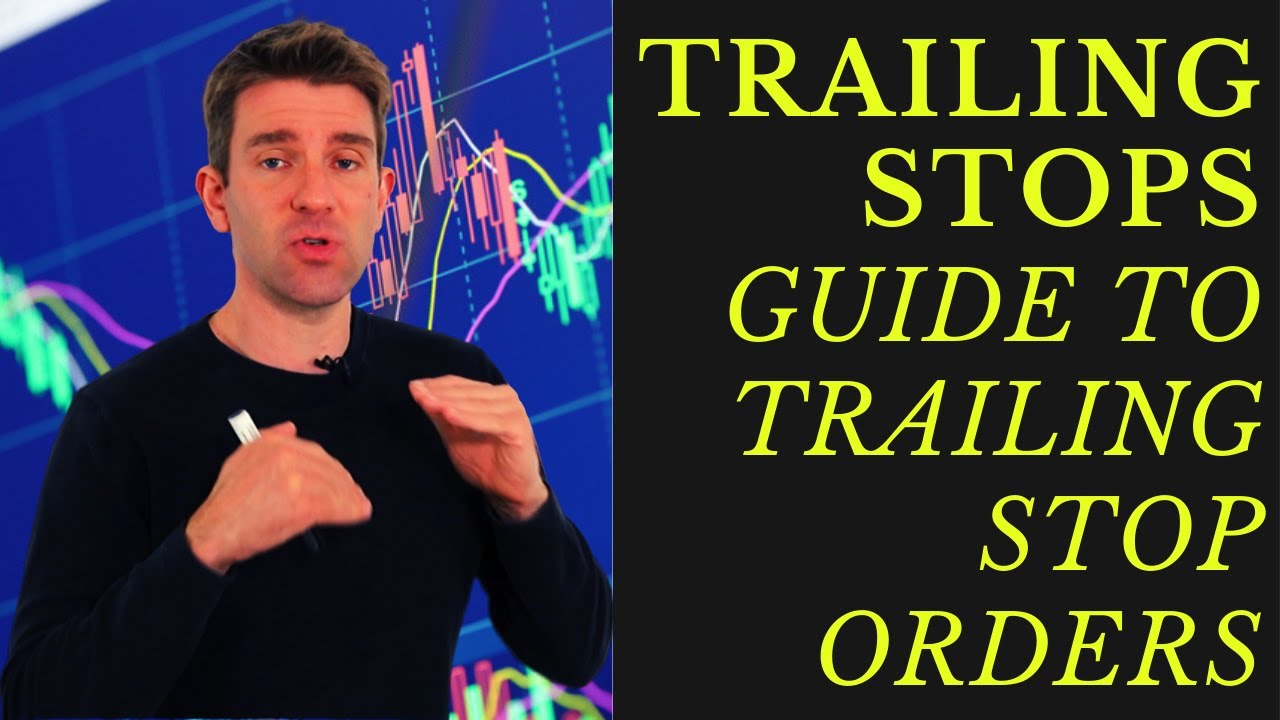 Trailing Stop Losses, Guide to Trailing Stop Orders 💎