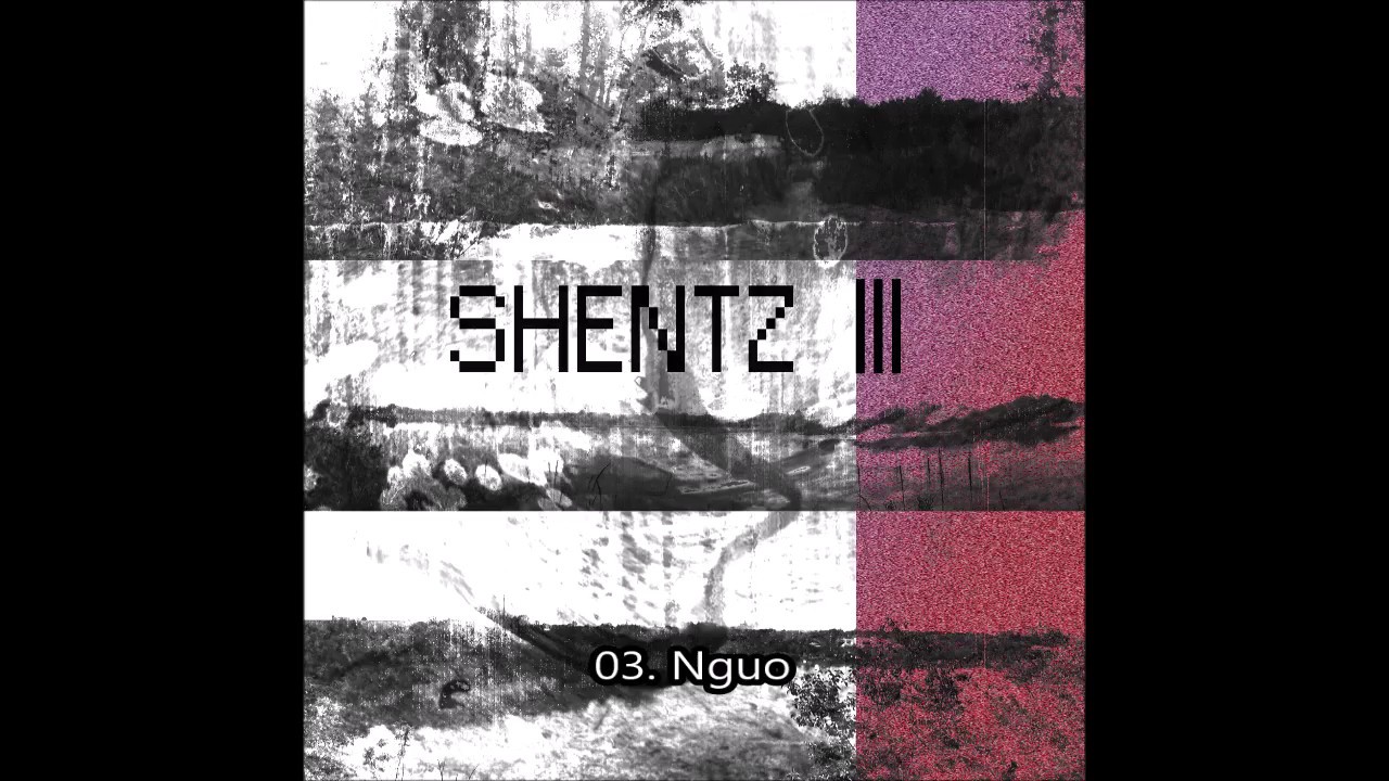 Shentz - III (2017) (Harsh Noise/Experimental) (Full Album)