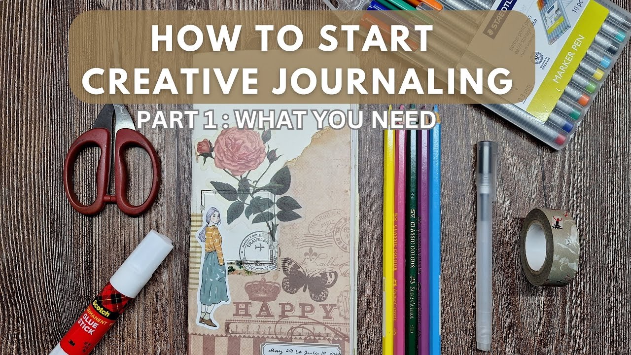 How to Start a Creative Journal 📒 Creative Journaling for Beginners Part 1
